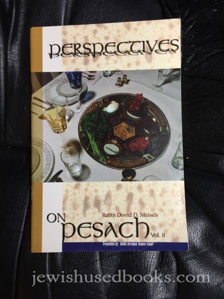 Perspectives on Pesach Vol 4