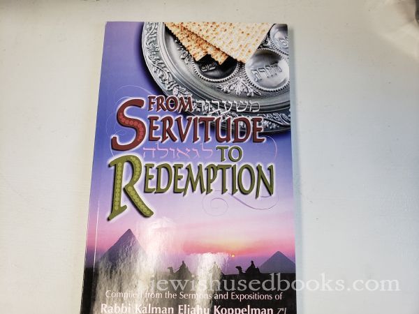 From Servitude to Redemption
