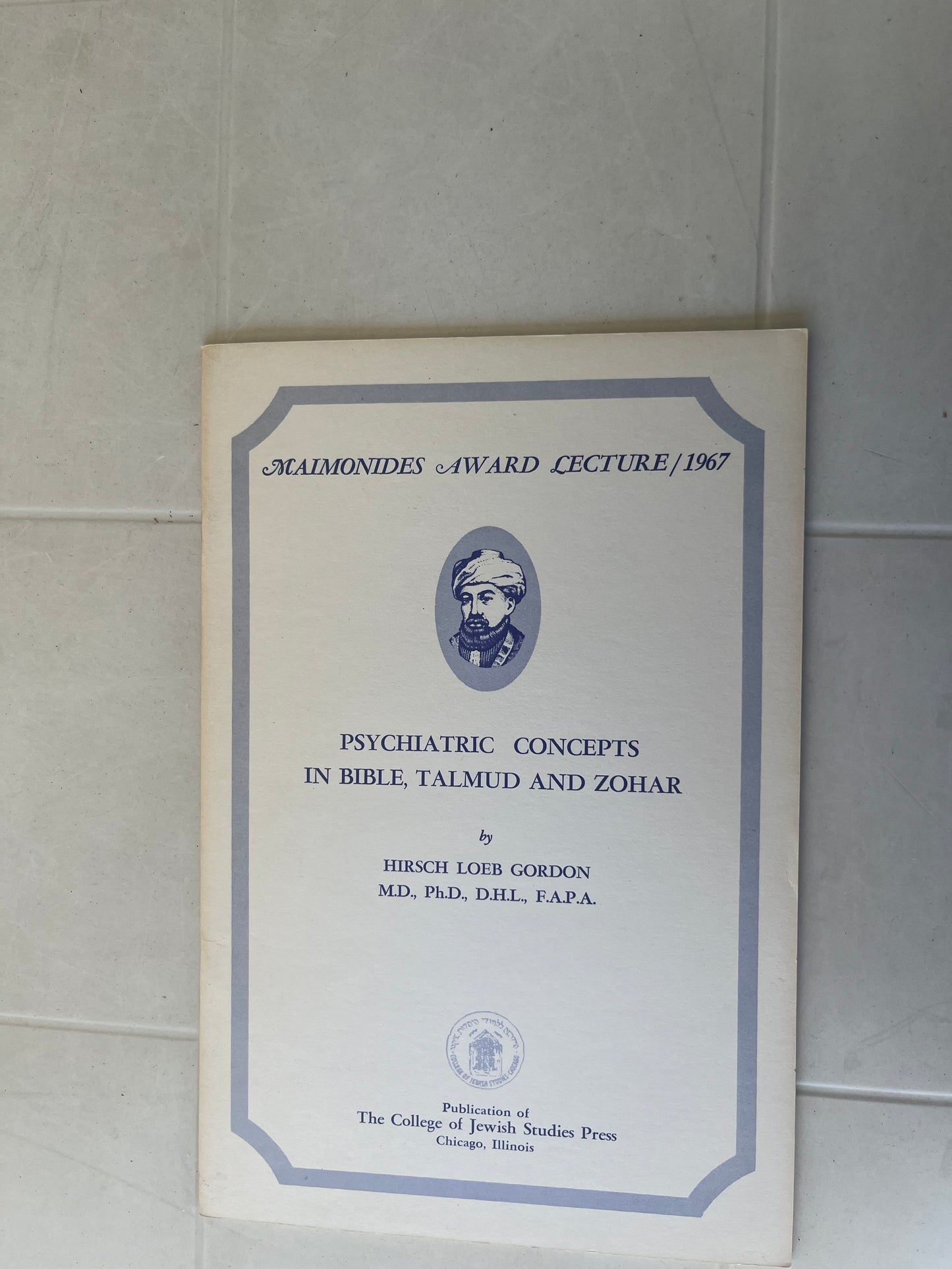 Psychiatric Concepts in Bible, Talmud and Zohar