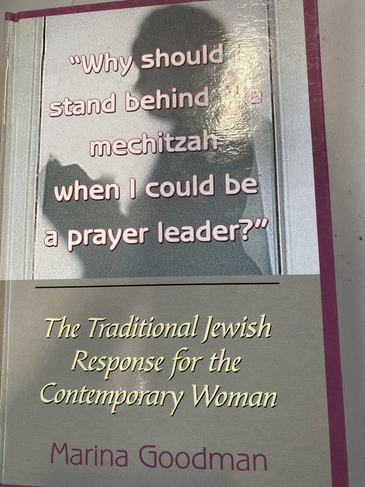 Why Should I Stand Behind the Mechitzah if I Could Be a Prayer Leader?