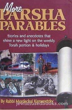 MORE PARSHA PARABLES