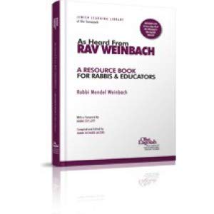 As Heard From Rav Weinbach