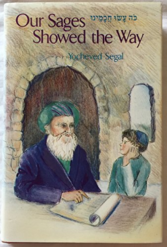 Our Sages Showed the Way, Volume 2