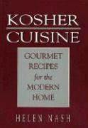 Kosher Cuisine: Gourmet Recipes for the Modern Home