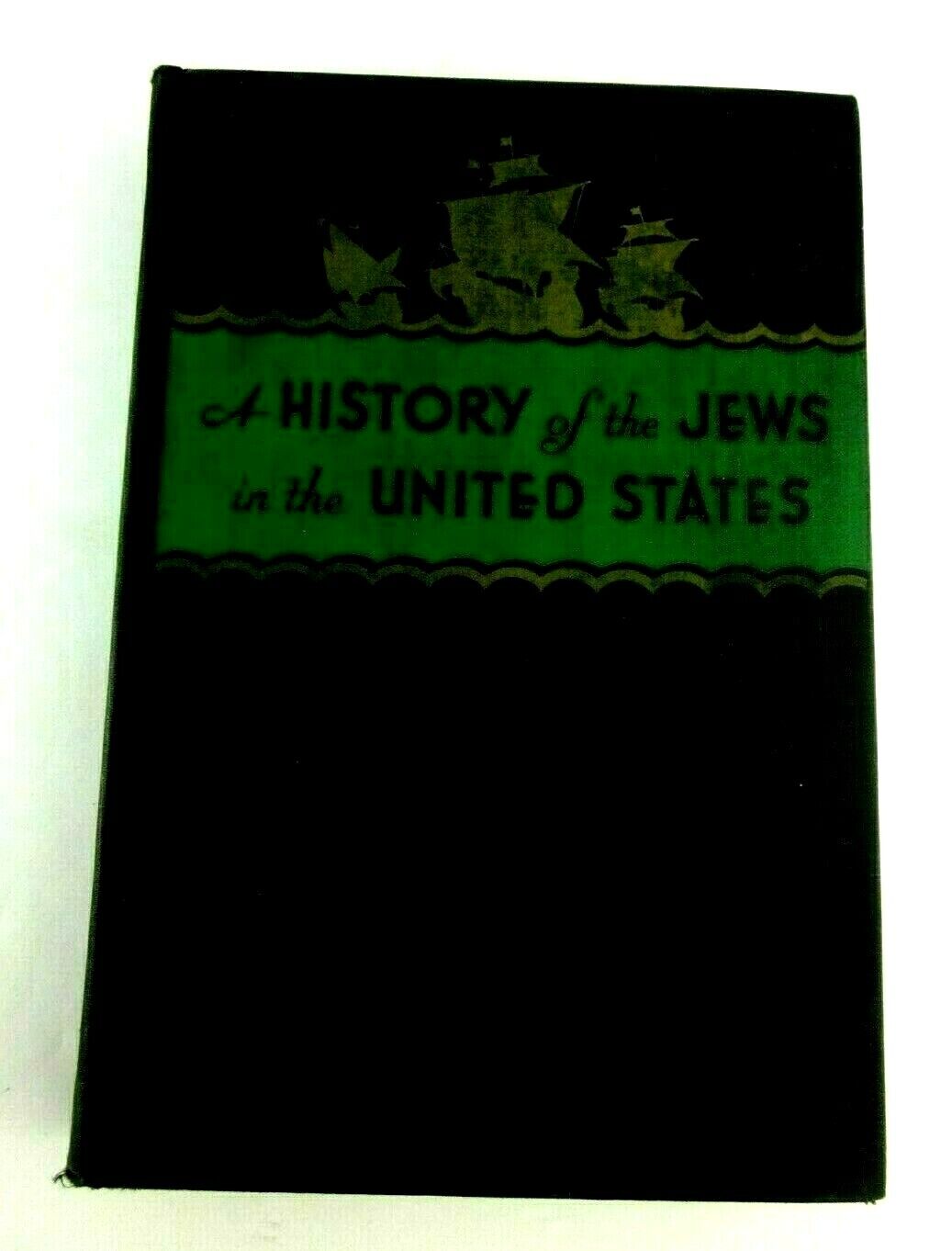 A History of the Jews of the United States