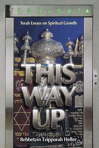 This Way Up: Torah Essays on Spiritual Growth
