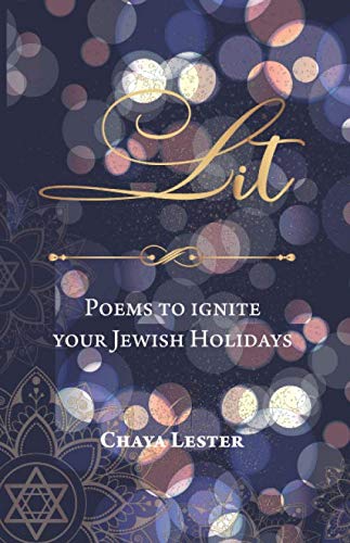 Lit: Poems to Ignite Your Jewish Holidays