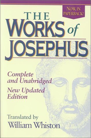 The Works of Josephus: Complete and Unabridged New Updated Edition