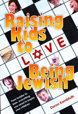 Raising Kids to Love Being Jewish