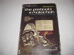 The Festivals In Halachah An Analysis of the Development of the Festival Laws Volume 1