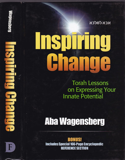 IInspiring Change: Torah Lessons on Expressing Your Innate Potential