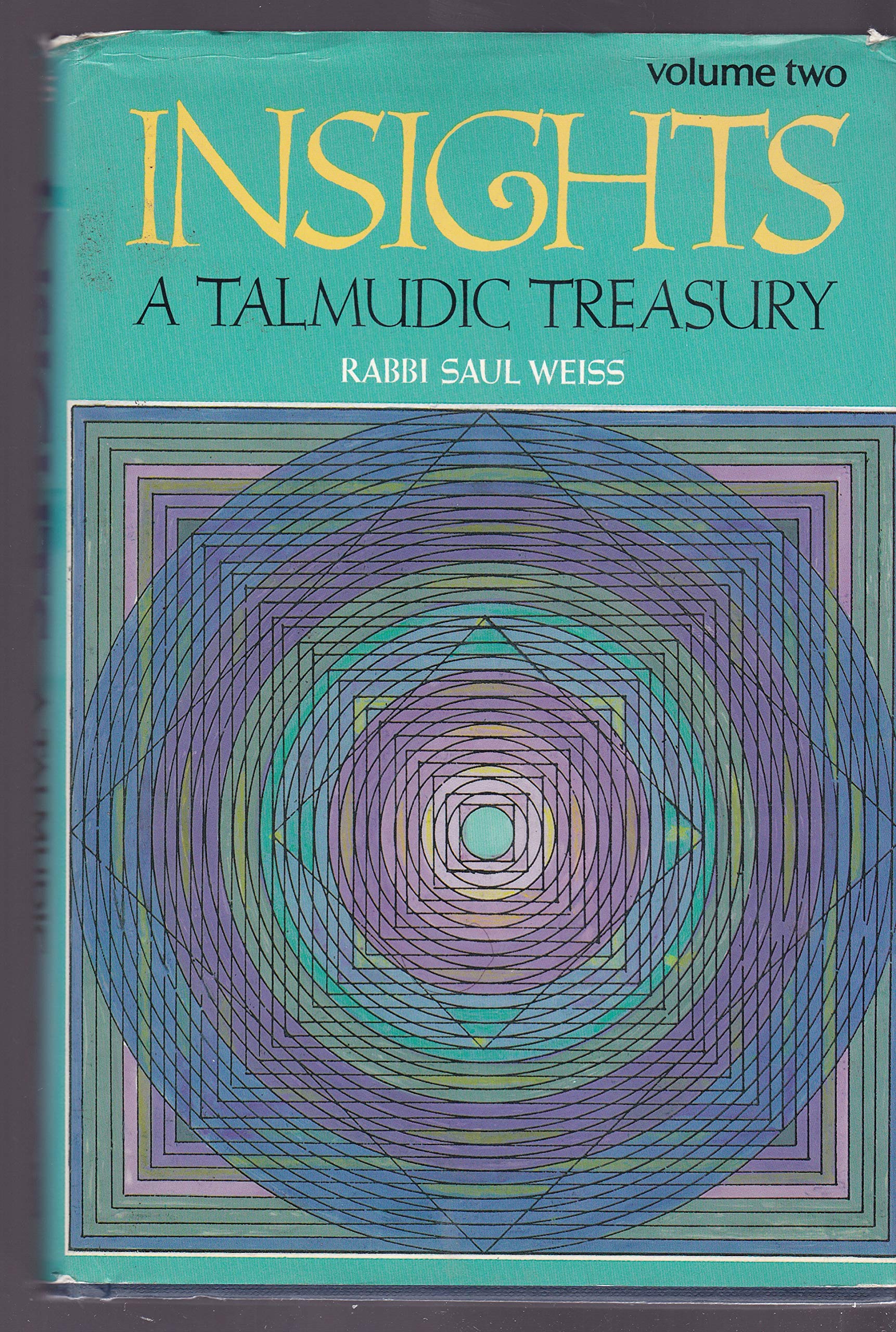 Insights : A Talmudic Treasury (Vol. II)