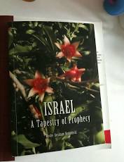 Israel: A Tapestry of Prophecy