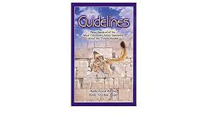 Guidelines; Yomim Noraim: Three Hundred of the Most Commonly Asked Questions about the Yomim Noraim