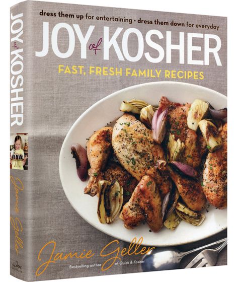 Joy of Kosher: Fast, Fresh Family Recipes
