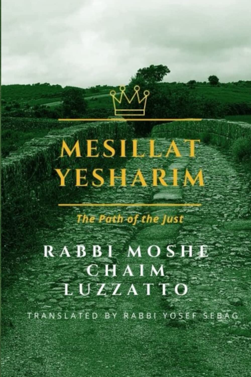 Mesillat Yesharim: The Path of the Just