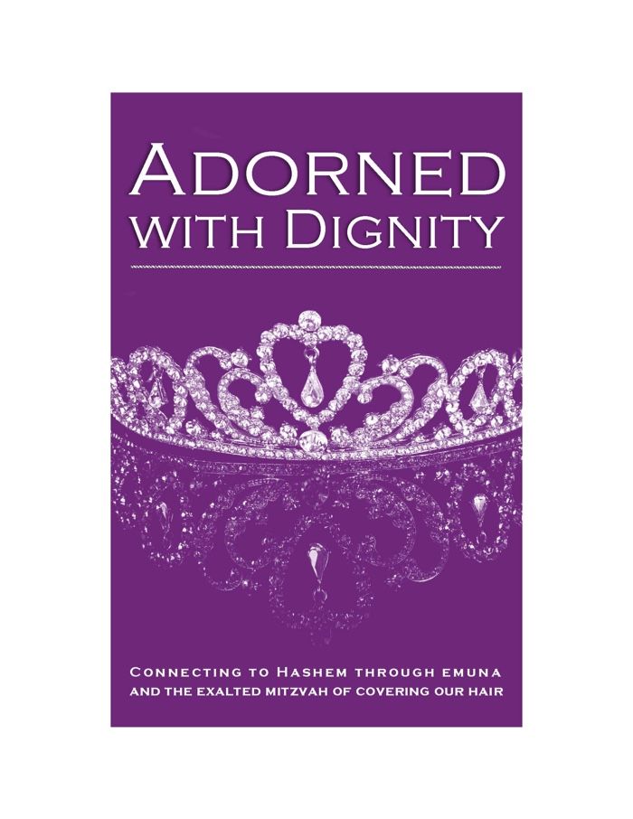 Adorned with Dignity