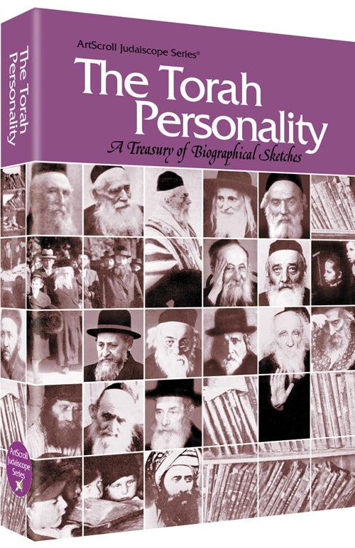 The Torah Personality: A Treasury of Biographical Sketches