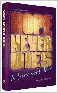 Hope Never Dies: A Survivor's Tale