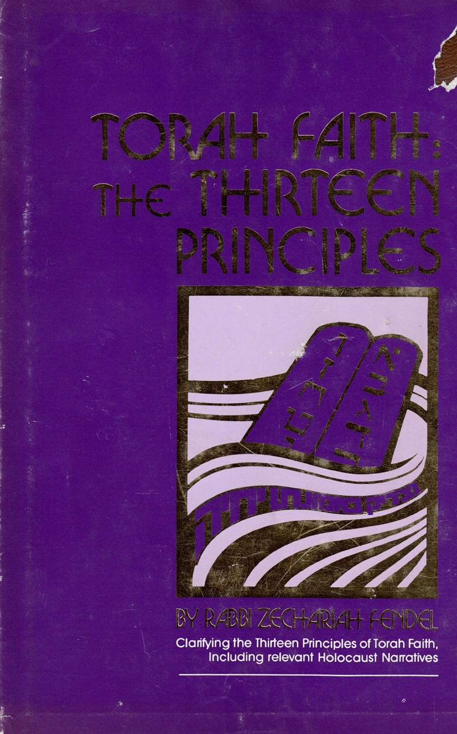 Torah Faith: The Thirteen Principles