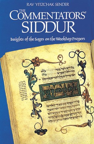 The Commentators' Siddur (The Commentators' Series)