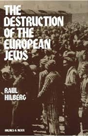 The Destruction of the European Jews