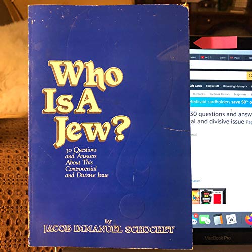 Who is a Jew?: 30 questions and answers about this controversial and divisive issue