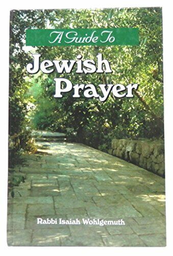 A Guide to Jewish Prayer