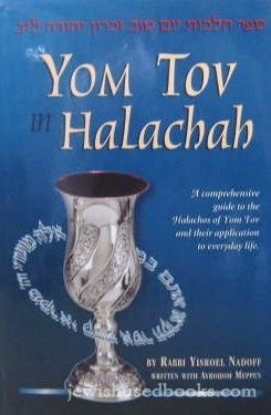 Yom Tov In Halachah