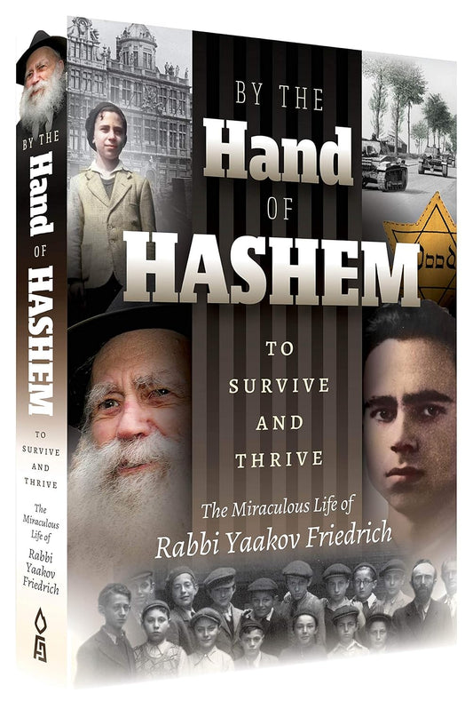By the Hand of Hashem: To Survive and Thrive