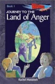 Journey to the Land of Anger Volume 1