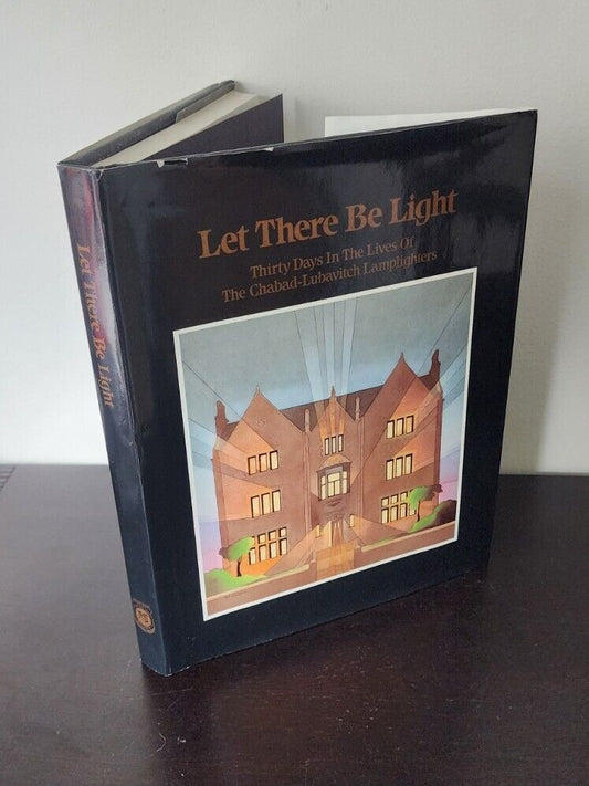 Let There Be Light: Thirty Days in the Lives of the Chabad-Lubavitch Lamplighters