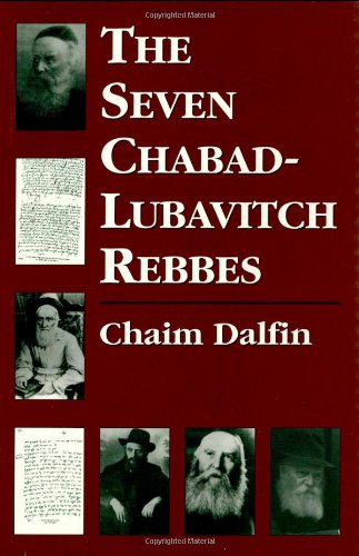 The Seven Chabad-Lubavitch Rebbes