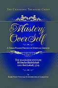 Mastery Over Self: A Three-Phased Process of Spiritual Growth
