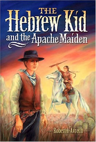 The Hebrew Kid And The Apache Maiden