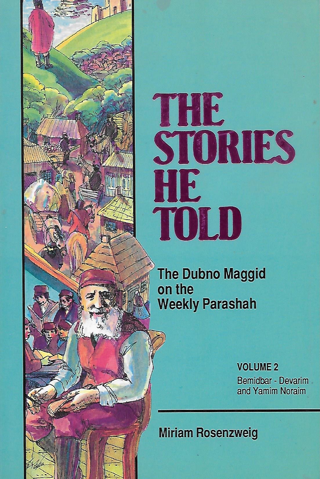 The Stories He Told: Bereishis-Vayikra