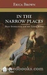In The Narrow Places: Daily inspiration for the three weeks.