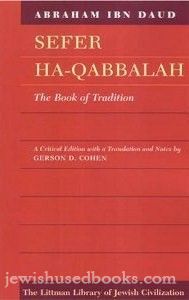 Sefer Ha-Qabbalah: The Book Of Tradition
