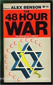 The 48 Hour War: Arab Israeli Conflict