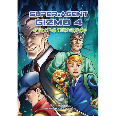 Super Agent Gizmo #4 Operation Tempervirus