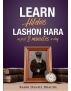 Learn Hilchos Lashon Hara in just 3 Minutes a Day