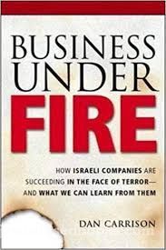 Business Under Fire: How Israeli Companies are Succeeding in the Face of Terror
