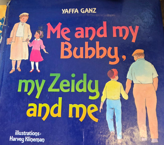 Me and My Buddy, My Zeidy and Me