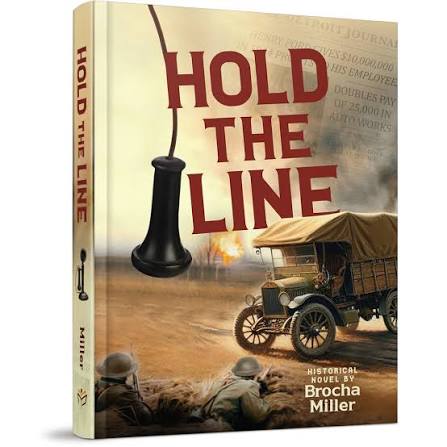 Hold the Line: Historical Novel