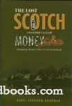 The Lost Scotch And Other Tales of Money And Strife