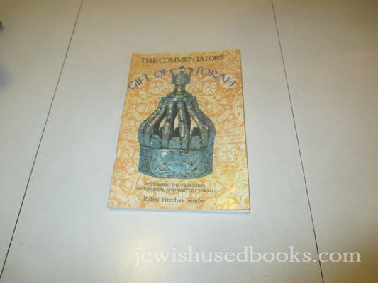 Commentators„¢ Gift of Torah