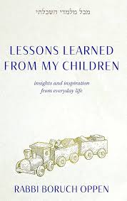 Lesson's Learned from My Children : Insights and Inspiration from Everyday Life