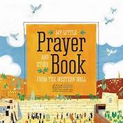 My Little Prayerbook and Story From the Western Wall