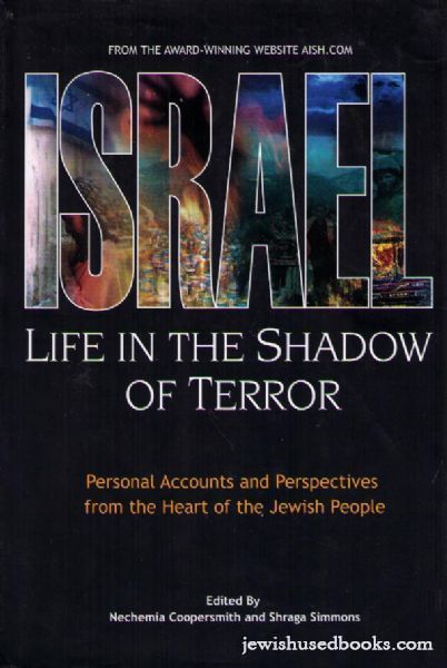 Israel: Life in the Shadow of Terror