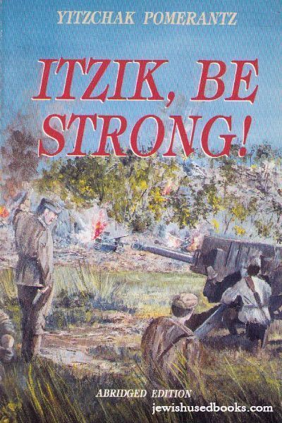 Itzik, Be Strong! (ABRIDGED EDITION)